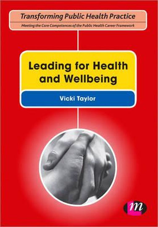 Leading for Health and Wellbeing by Vicki Taylor