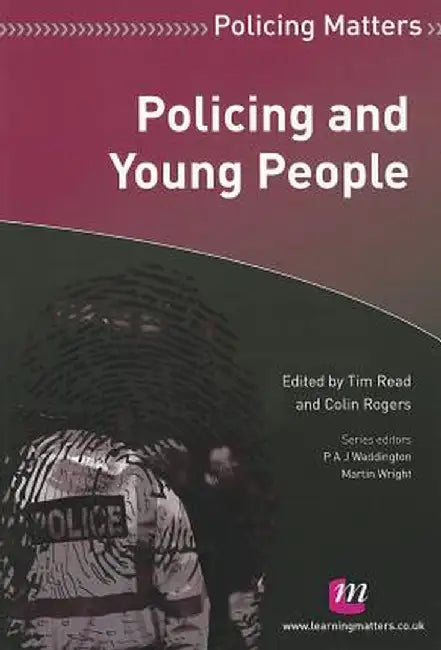 Policing And Young People by Colin Rogers, Tim Read