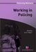 Working In Policing by Ian K. Pepper
