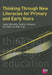 Thinking Through New Literacies for Primary and Early Years by Jayne Metcalfe