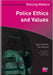 Police Ethics and Values by MacVean