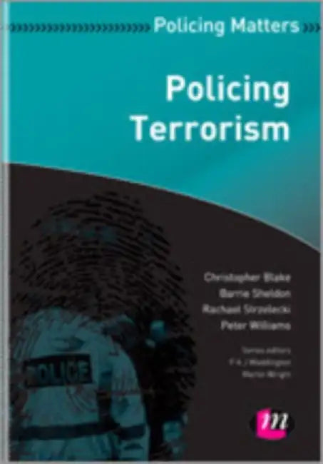 Policing Terrorism by Christopher