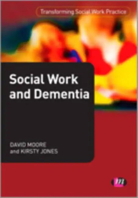 Social Work and Dementia by David C (Cooper)