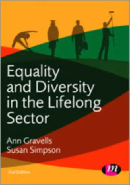 Equality And Diversity In The Lifelong Learning Sector by Ann Gravells