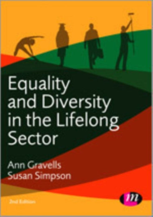 Equality And Diversity In The Lifelong Learning Sector by Ann Gravells