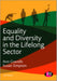 Equality And Diversity In The Lifelong Learning Sector by Ann Gravells