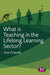 What is Teaching in the Lifelong Learning Sector? by Ann Gravells