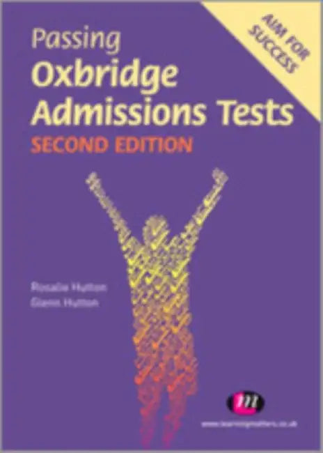 Passing Oxbridge Admissions Tests by Rosalie