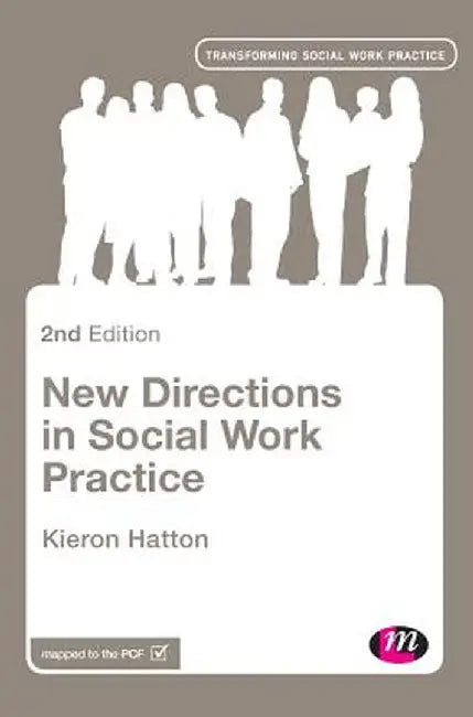 New Directions in Social Work Practice by Kieron Hatton