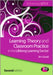 Learning Theory And Classroom Practice In The Lifelong Learning Sector by Jim Gould
