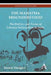 The Mahatma Misunderstood: The Politics and Forms of Literary Nationalism in India by Snehal Shingavi