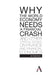 Why the World Economy Needs a Financial Crash and Other Critical Essays on Finance and Financial Economics by Jan Toporowski