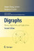 Digraphs: Theory, Algorithms and Applications by Jørgen Bang-Jensen, Gregory Z. Gutin