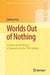 Worlds Out of Nothing: A Course in the History of Geometry in the 19th Century by Jeremy Gray