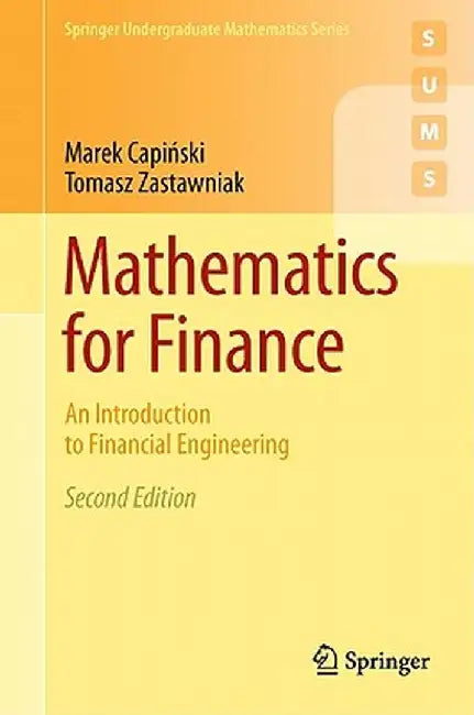 Mathematics for Finance: An Introduction to Financial Engineering by Marek Capiński