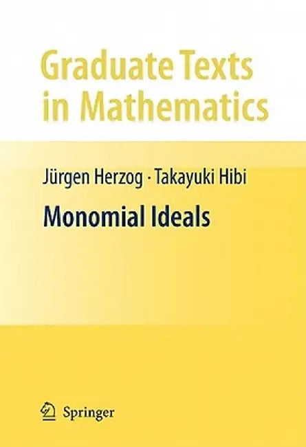 Monomial Ideals by Jürgen Herzog