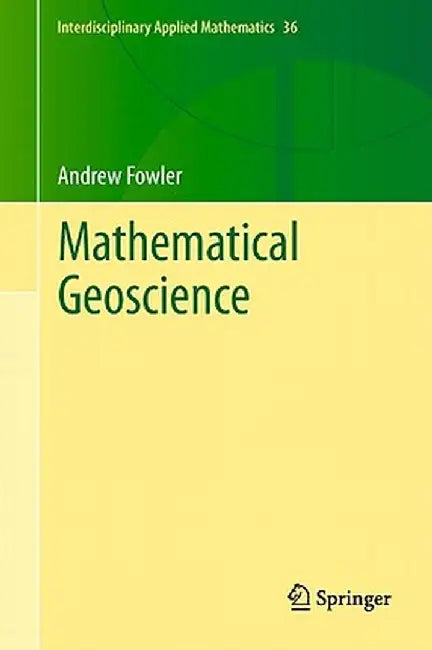 Mathematical Geoscience by Andrew Fowler