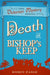 Death at Bishop's Keep by Robin Paige