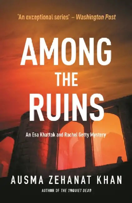 Among the Ruins by Ausma Zehanat Khan