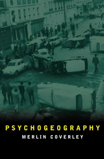 Psychogeography by Merlin Coverley