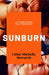 Sunburn by Chloe Michellq Howarth