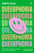 Queerphoria by Dylin Hardcastle, Elle Nash, Chloe Michelle Howarth