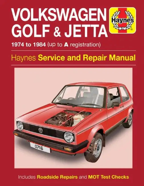 VW Golf & Jetta Mk 1 Petrol 1.1 & 1.3 (74 - 84) Haynes Repair Manual by Haynes Publishing