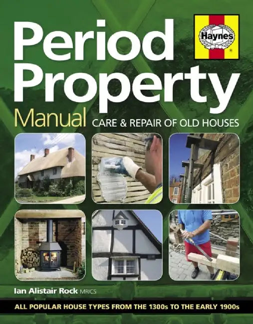 Period Property Manual by Ian Rock