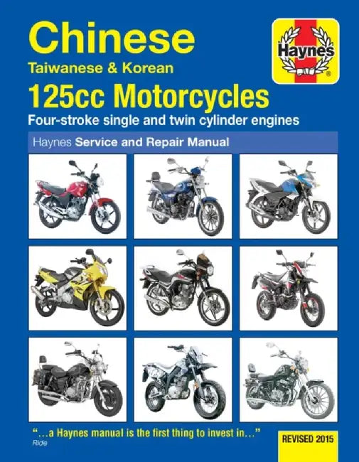 Chinese, Taiwanese & Korean 125cc Motorcycles, '03-'15 by Matthew Coombs