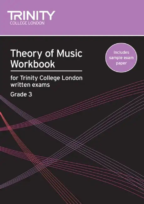 Theory of Music Workbook Grade 3 (2007) by Trinity College London