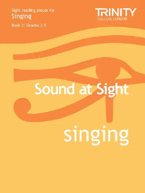 Sound At Sight Singing Book 2 (Grades 3-5) by Trinity Guildhall