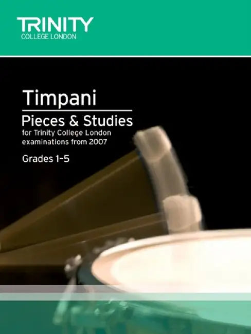 Timpani Pieces & Studies Grades 1-5 by Trinity Guildhall