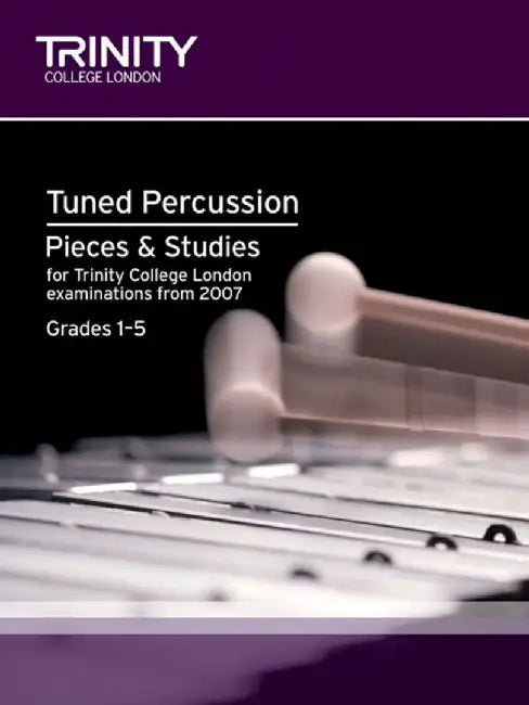 Tuned Percussion Pieces & Studies Grades 1-5 by Trinity Guildhall