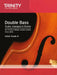 Double Bass Scales, Arpeggios & Studies Initial–Grade 8 from 2016