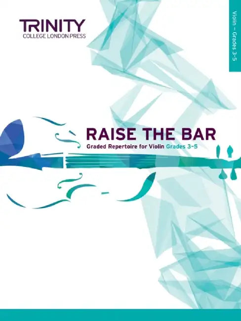 Raise the Bar Violin Book 2: Grades 3-5 by Anna Dryer-Beers