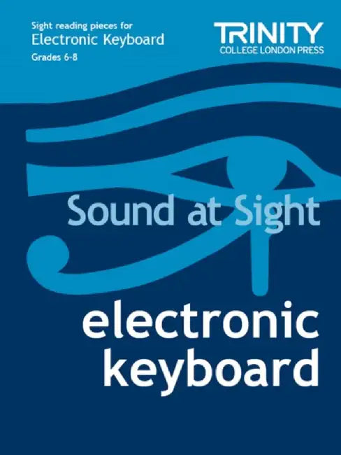 Sound at Sight Electronic Keyboard: Grades 6-8 by Joanna Clarke