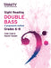 Trinity College London Sight Reading Double Bass: Grades 6-8