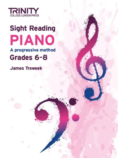 Trinity College London Sight Reading Piano: Grades 6-8 by James Treweek