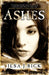 The Ashes Trilogy: Ashes by Ilsa J. Bick