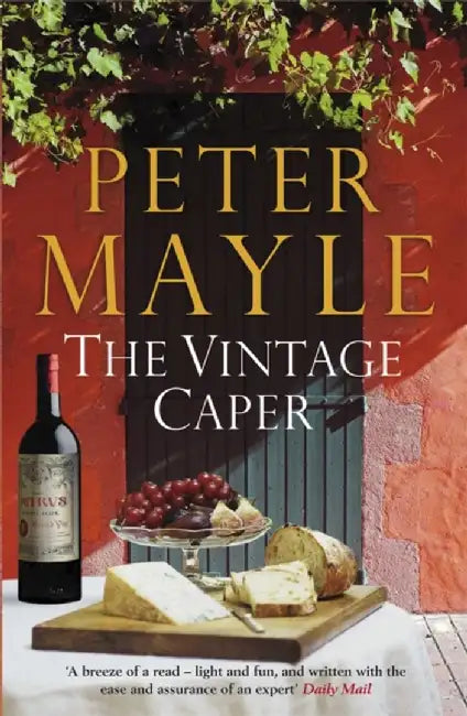 The Vintage Caper by Peter Mayle