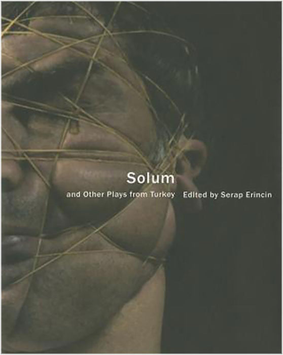 Solum And Other Plays From Turkey