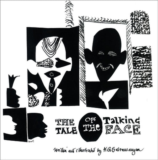 The Tale Of The Talking Face by K.G. Subramanyan