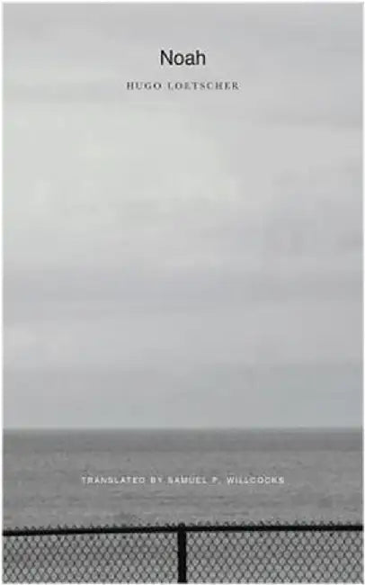 Noah by Hugo Loetscher