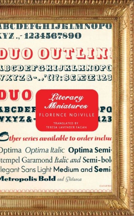 Literary Miniatures by Florence Noiville, Teresa Lavender Fagan