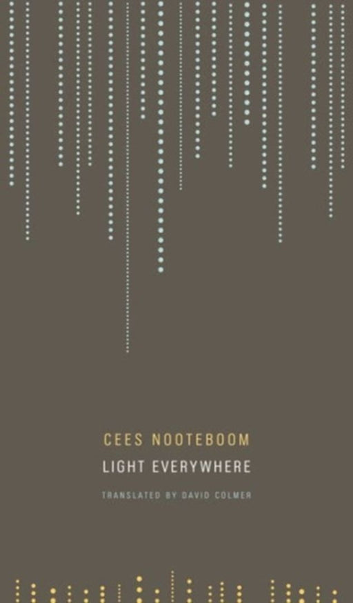 Light Everywhere by Cees Nooteboom