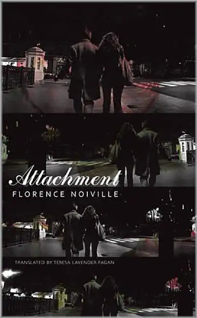 Attachment by Florence Noiville