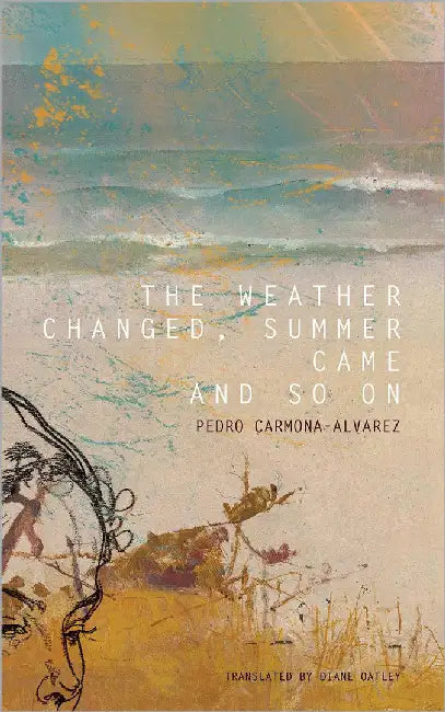 The Weather Changed, Summer Came And So On by Pedro Carmonaalvarez