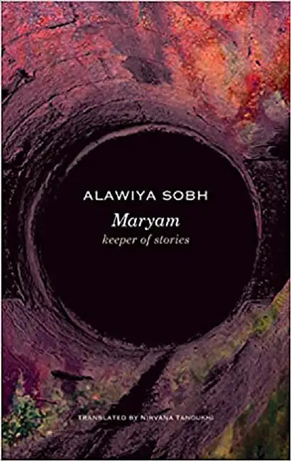 Maryam: Keeper of Stories by Alawiya Sobh