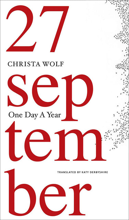 One Day a Year – 2001–2011 by Christa Wolf