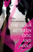 The Hour Between Dog and Wolf by Silke Scheuermann